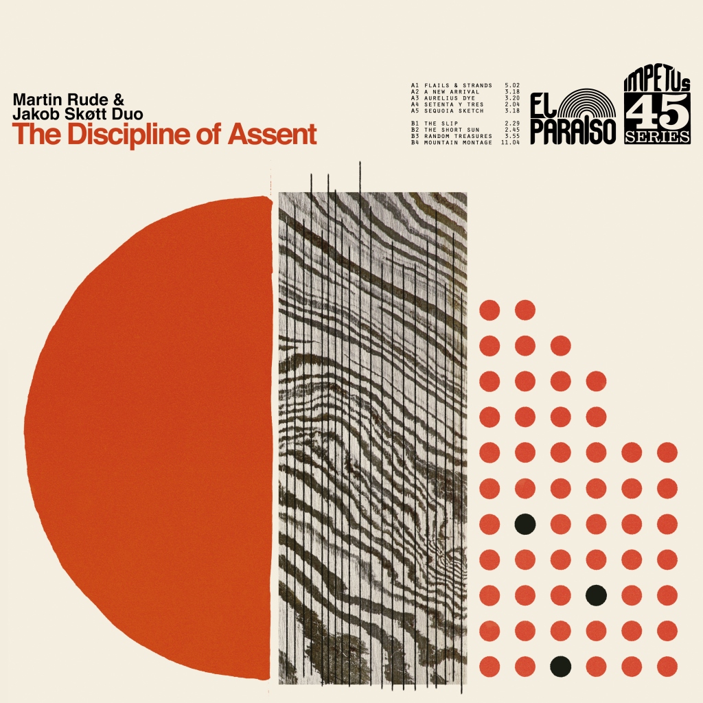 Album Appreciation: The Discipline of Assent by Martin Rude & Jakob Skøtt Duo