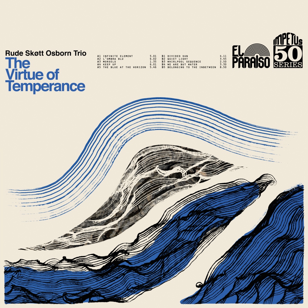 Album Appreciation: The Virtue of Temperance by Rude Skøtt Osborn Trio